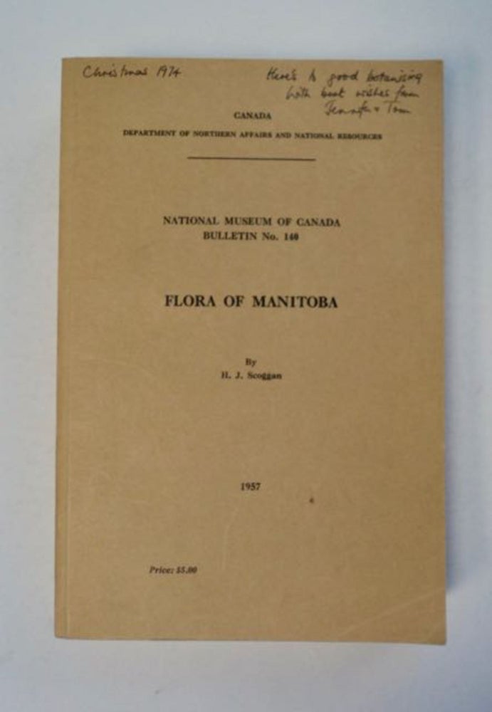 [97235] Flora of Manitoba. H. J. SCOGGAN.