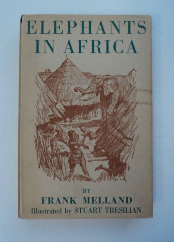 [97261] Elephants in Africa. Frank MELLAND.