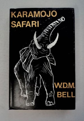 97289] Karamojo Safari. W. D. M. BELL