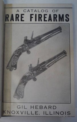A Catalog of Rare Firearms
