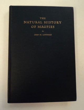 97336] The Natural History of Magpies. Jean M. LINSDALE