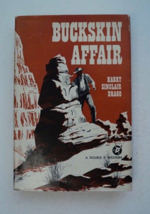 97398] Buckskin Affair. Harry Sinclair DRAGO