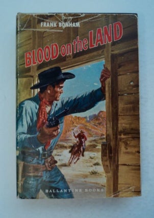 97409] Blood on the Land. Frank BONHAM
