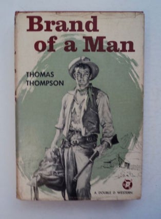 97416] Brand of a Man. Thomas THOMPSON