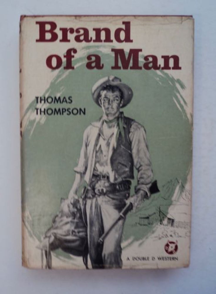 [97416] Brand of a Man. Thomas THOMPSON.