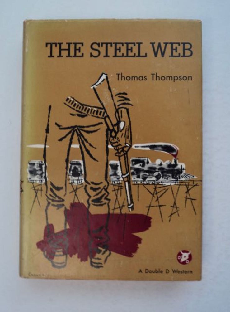 [97419] The Steel Web. Thomas THOMPSON.