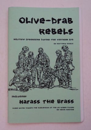 97433] Olive-Drab Rebels: Military Organising during the Vietnam War. Matthew RINALDI