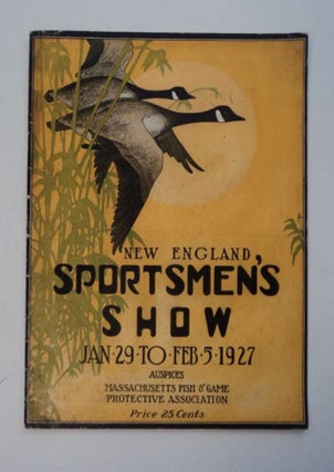 97446] New England Sportsmen's Show, Mechanics Building, Boston, January 29 to February 5, 1927....