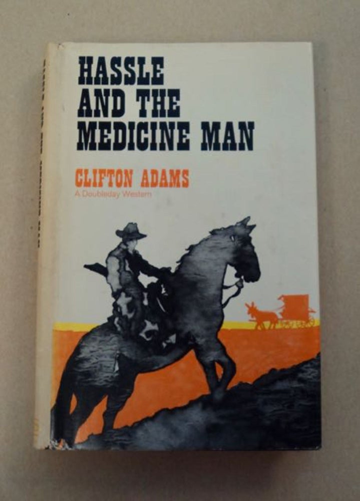[97456] Hassle and the Medicine Man. Clifton ADAMS.
