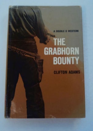 97458] The Grabhorn Bounty. Clifton ADAMS