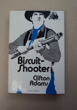 97459] Biscuit-Shooter. Clifton ADAMS