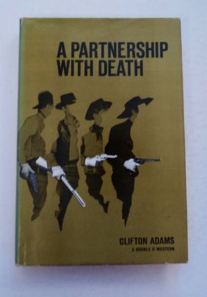 97466] A Partnership with Death. Clifton ADAMS