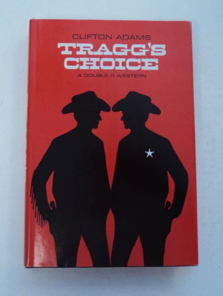 [97468] Tragg's Choice. Clifton ADAMS.