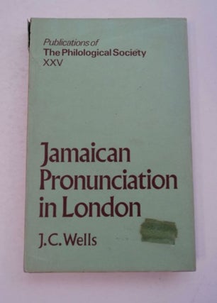 97474] Jamaican Pronunciation in London. J. C. WELLS