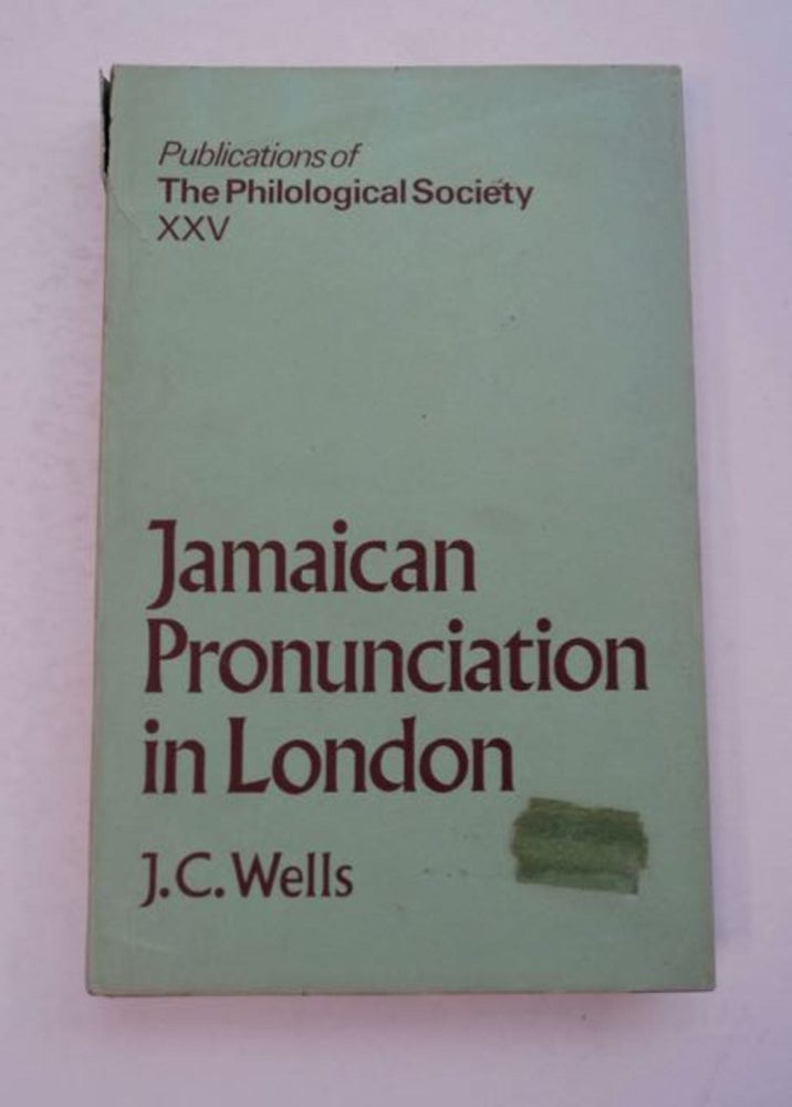 [97474] Jamaican Pronunciation in London. J. C. WELLS.