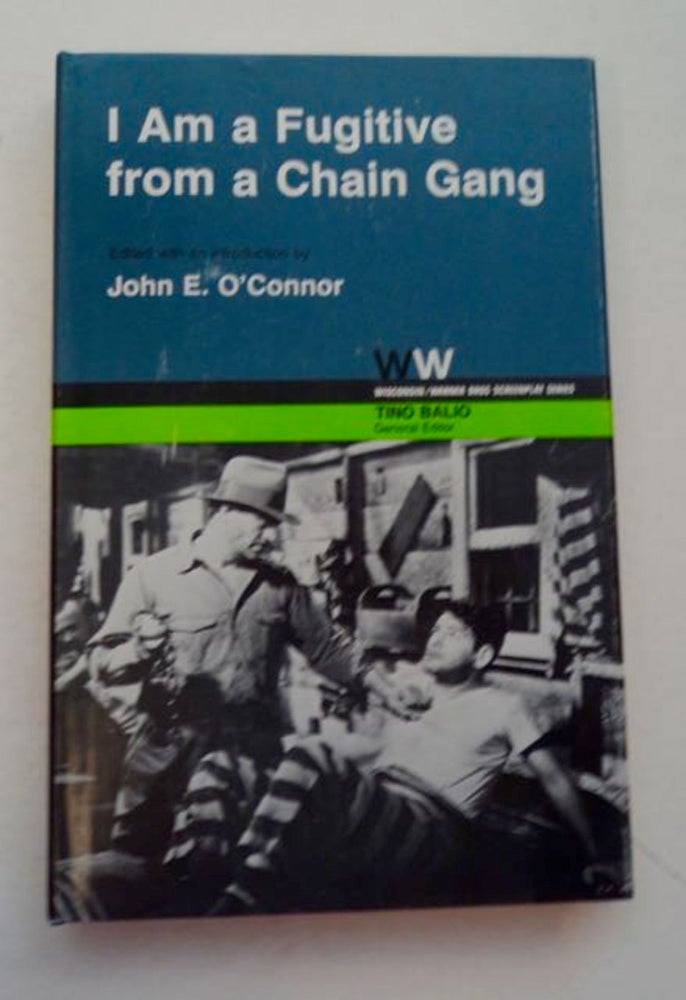 [97484] I Am a Fugitive from a Chain Gang. John E. O'CONNOR, edited.