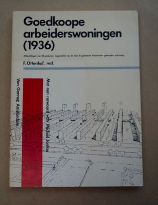97488] Goedkoope arbeiderswoningen (1936). F. OTTENHOF, red