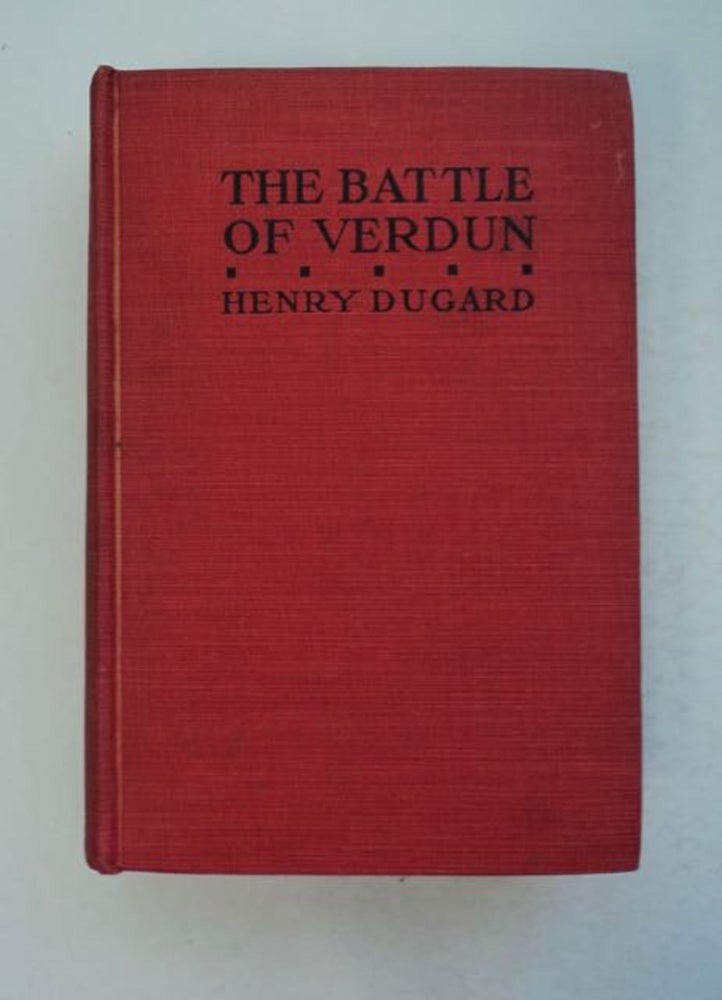 [97527] The Battle of Verdun (February 21 - May 7). Henry DUGARD.