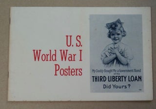 97552] U.S. World War I Posters. SMITHSONIAN INSTITUTION TRAVELING EXHIBITION SERVICE