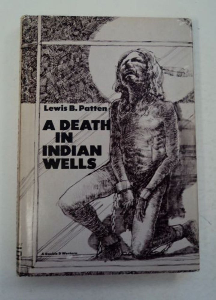 [97558] A Death in Indian Wells. Lewis B. PATTEN.