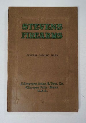 97574] General Catalog No. 53. STEVENS FIREARMS