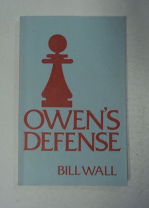 97593] Owen's Defense. Bill WALL