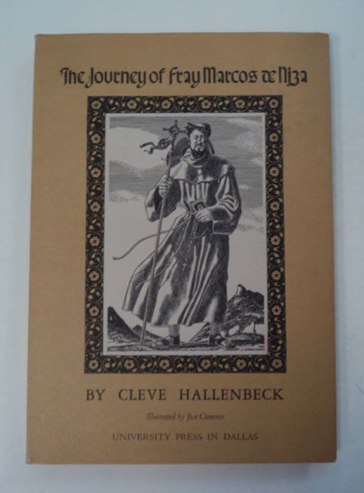 [97603] The Journey of Fray Marcos de Niza. Cleve HALLENBECK.