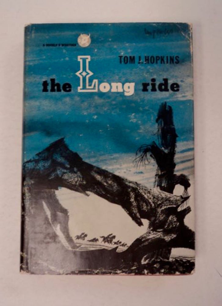 [97612] The Long Ride. Tom J. HOPKINS.