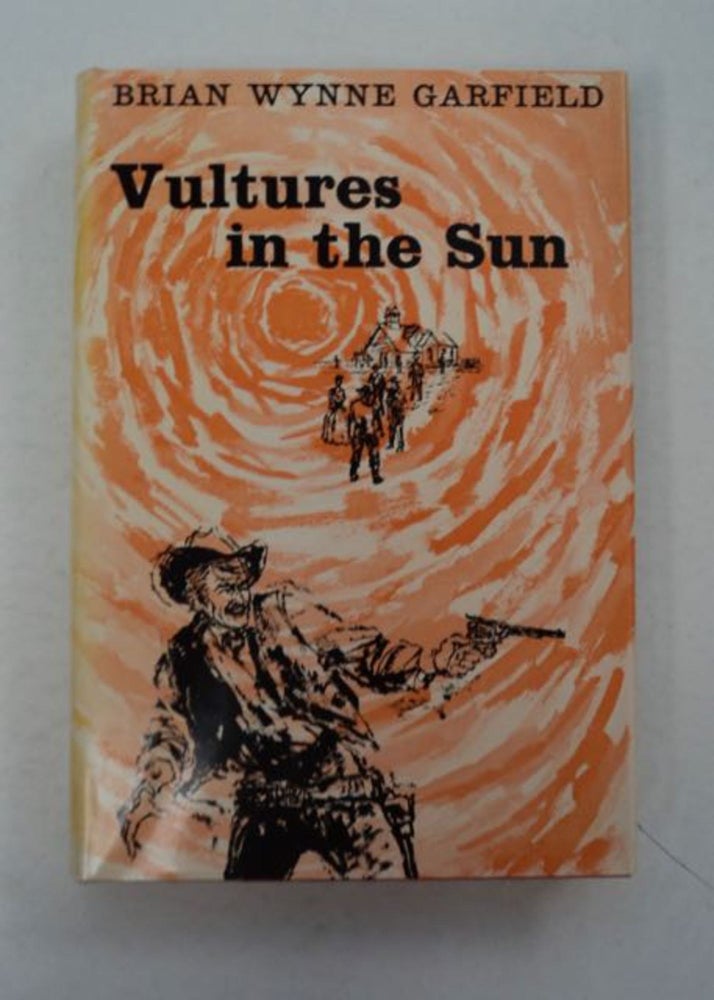 [97616] Vultures in the Sun. Brian Wynne GARFIELD.