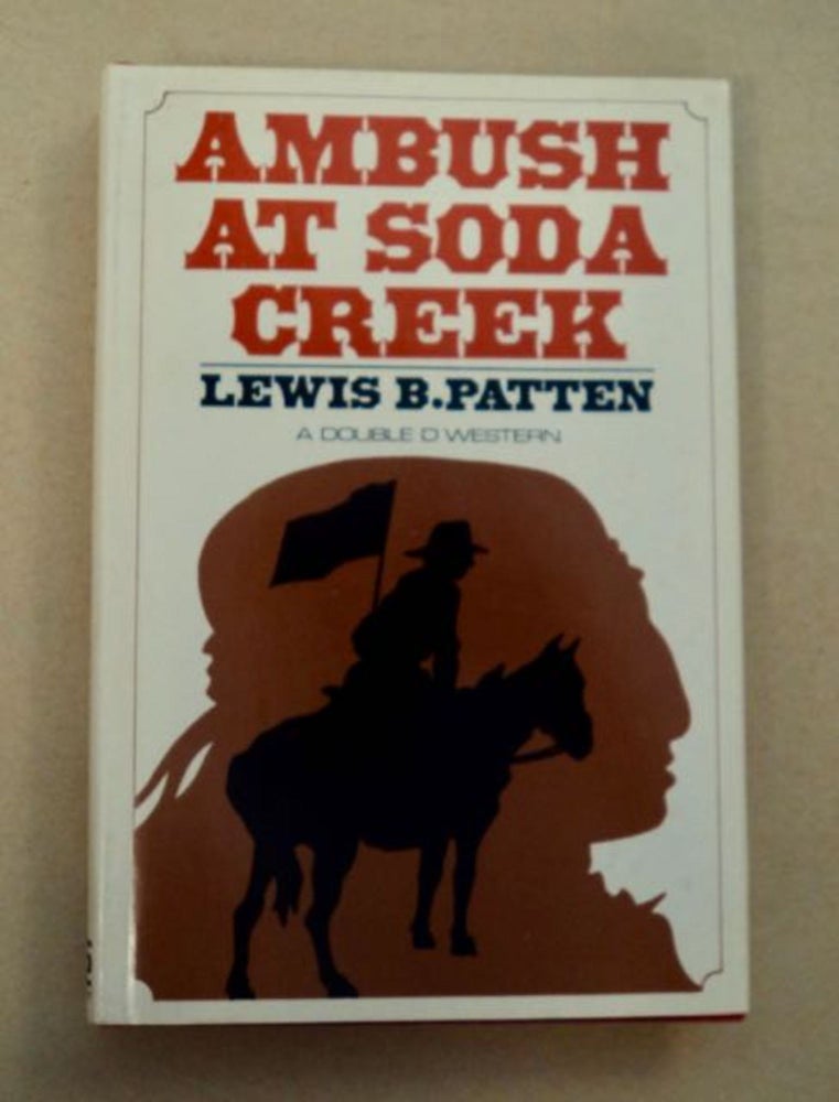 [97622] Ambush at Soda Creek. Lewis B. PATTEN.