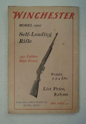 Catalogue and Price List of Winchester Repeating Rifles, Carbines and Muskets, Repeating Shotguns, Single Shot Rifles, Metallic Cartridges ... Loaded Shot Shells, etc