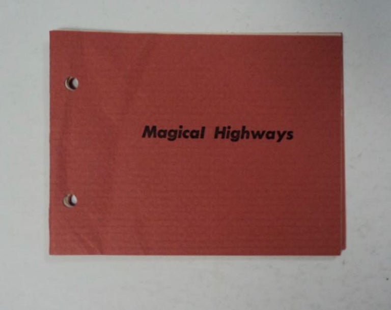 [97744] Magical Highways. V H. A., Virginia Hamilton Adair.