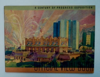 97753] Official View Book, A Century of Progress Exposition. Allen D. ALBERT