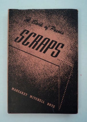 97765] Scraps. Margaret Mitchell BRYE