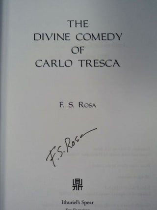 The Divine Comedy of Carlo Tresca