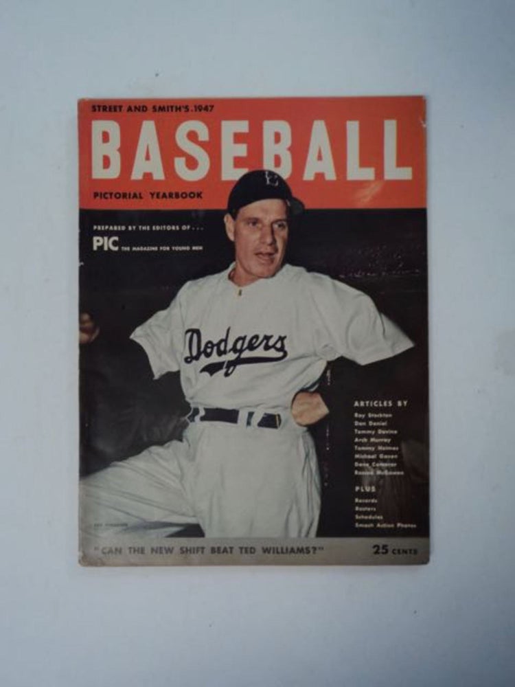 [97833] Street & Smith's 1947 Baseball Pictorial Yearbook. THE MAGAZINE FOR YOUNG MEN OF PIC, prepared by.
