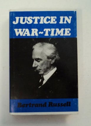 97863] Justice in War Time. Bertrand RUSSELL