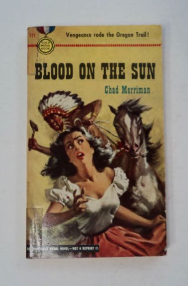 [97872] Blood on the Sun. Chad MERRIMAN, Giff Cheshire.