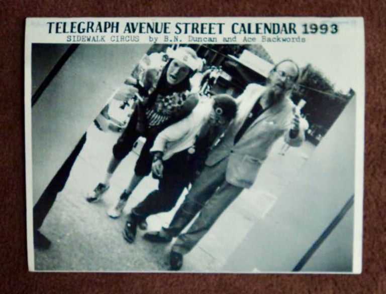 [97902] Telegrapah Avenue Street Calendar 1993. B. N. DUNCAN, Ace Backwards.