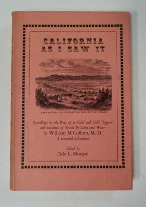 97916] California as I Saw It: Pencillings by the Way of Its Gold and Gold Diggers! and Incidents...