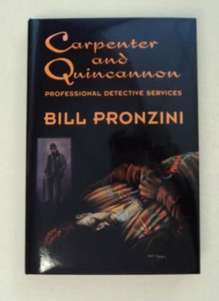 97952] Carpenter and Quincannon Professional Detective Services. Bill PRONZINI