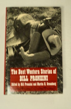 97956] The Best Western Stories of Bill Pronzini. Bill PRONZINI, eds Martin H. Greenberg
