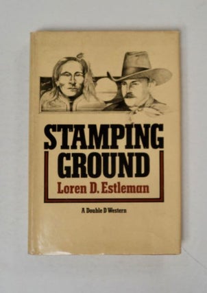 97995] Stamping Ground. Loren D. ESTLEMAN