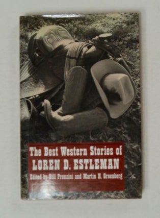 97997] The Best Western Stories of Loren D. Estleman. Loren D. ESTLEMAN