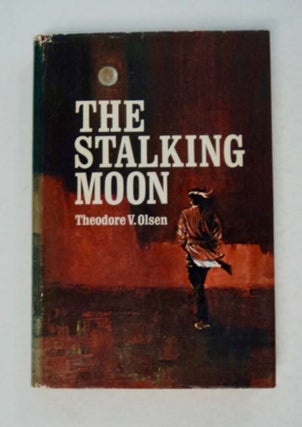 98017] The Stalking Moon. Theodore V. OLSEN