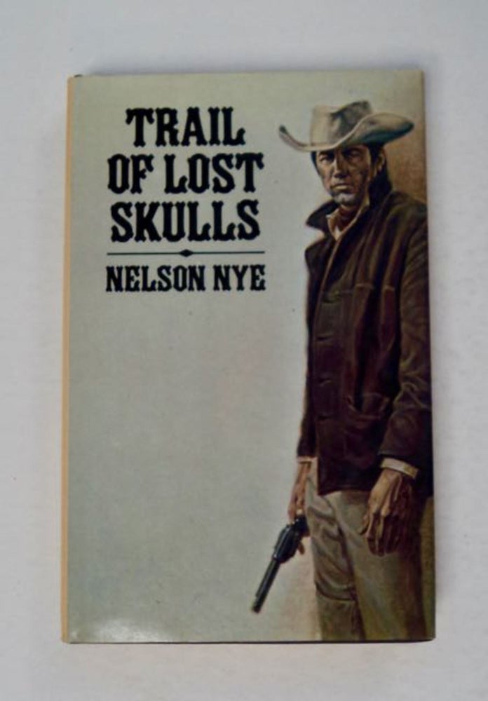 [98018] Trail of Lost Skulls. Nelson NYE.