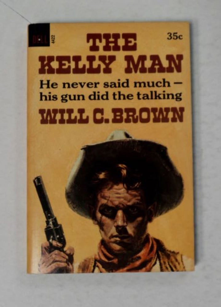 [98022] The Kelly Man. Will C. BROWN.