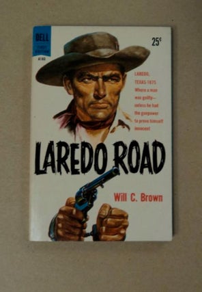 98023] Laredo Road. Will C. BROWN