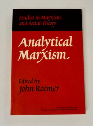 98046] Analytical Marxism. John ROEMER, ed
