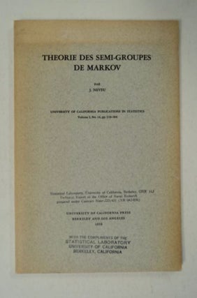 98082] Theorie des Semi-Groupes de Markov. J. NEVEU
